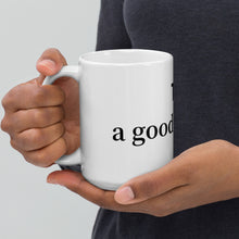 Load image into Gallery viewer, Today is Good day for golf White glossy mug